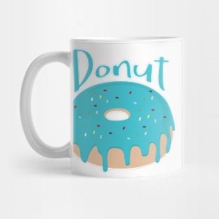 Blue icing donut - Life is short - Eat more Donuts Mug